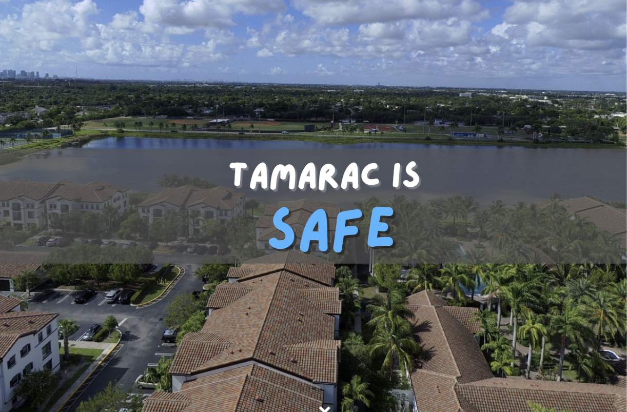 Tamarac is Safe