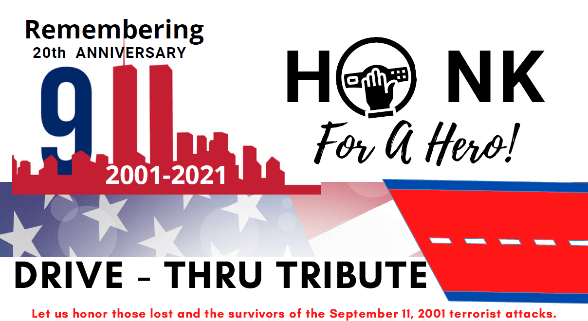 Honk For A Hero 20th Anniversary of September 11, 2001 Drive Thru Tribute